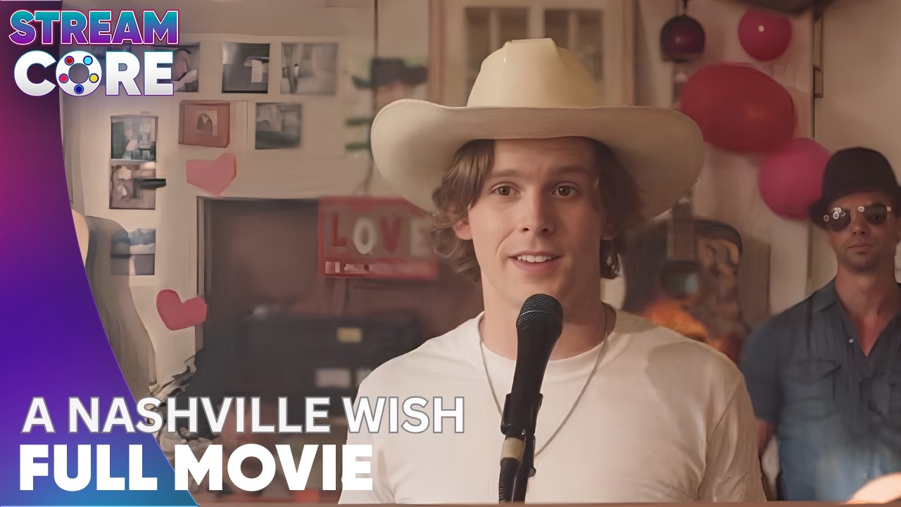 A Nashville Wish | ft. Maxfield Camp | Full Movie | StreamCore