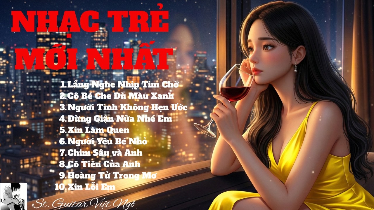 NHẠC TRẺ POP, BALLAD MỚI NHẤT, Bản Tình Ca Lãng Mạn Được Yêu Thích Nhất