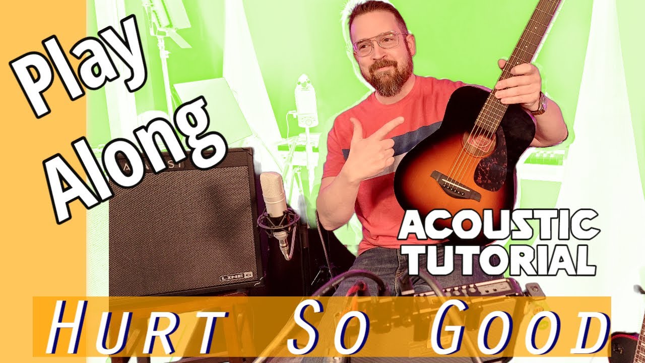 Hurt So Good Play ALong and Tutroial featuring Yamaha FG Jr2