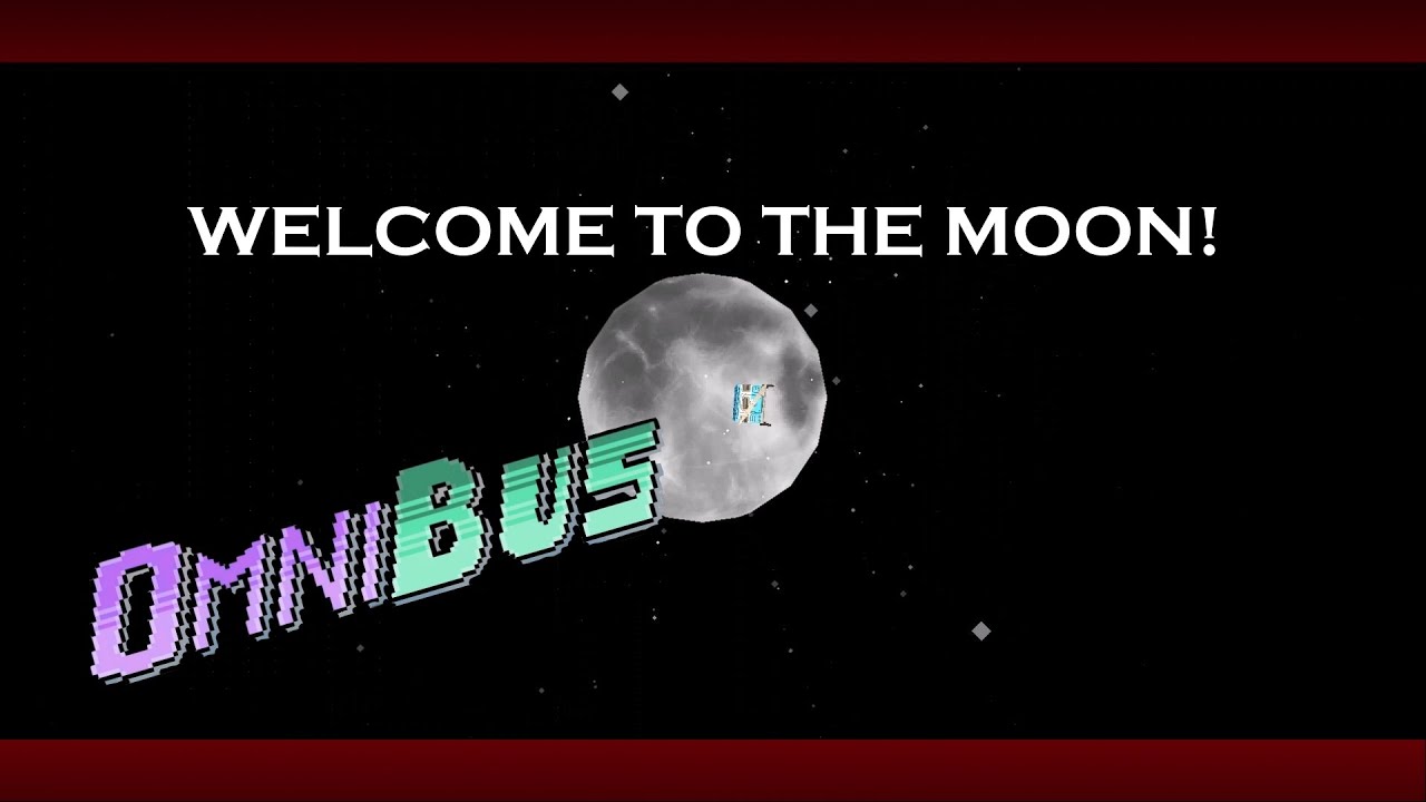 OmniBus #2 | WELCOME TO THE MOON
