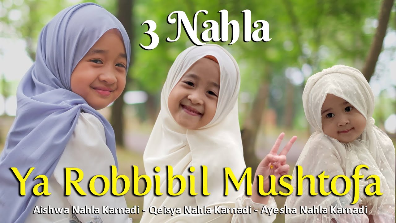3 NAHLA - YA ROBBIBIL MUSHTOFA (COVER)