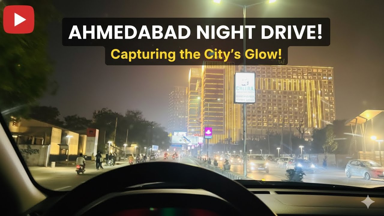 Exploring Ahmedabad’s night view stunning scenes