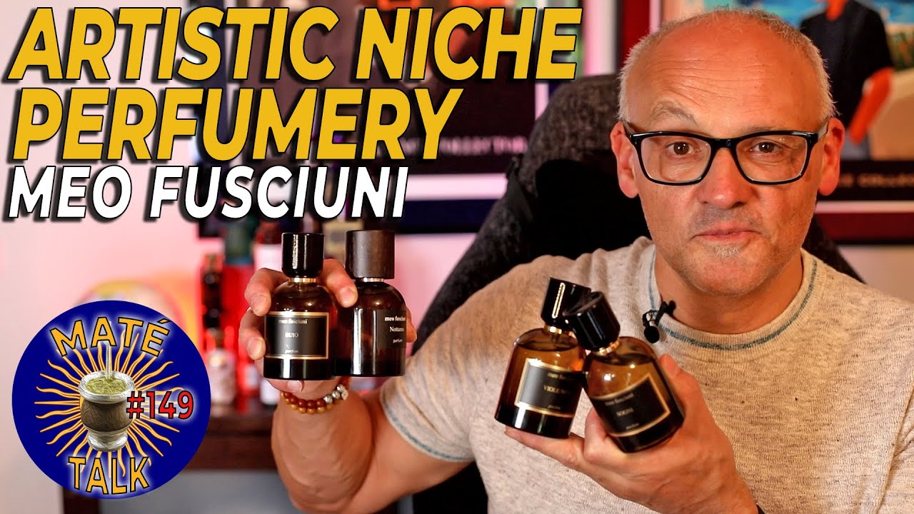 Meo Fusciuni - 5 Fragrance's I LOVE - MATÉ TALK #149