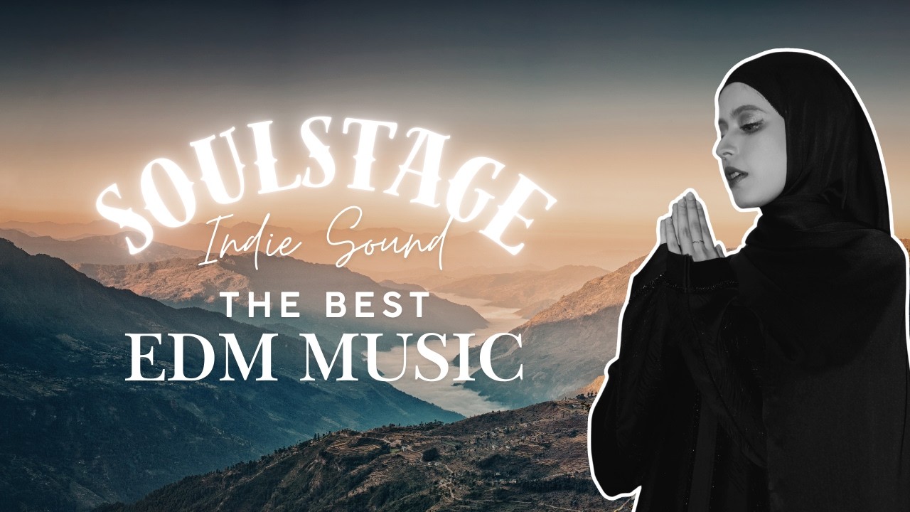 SOULSTAGE - Lagu islam versi EDM (Alan Walker)