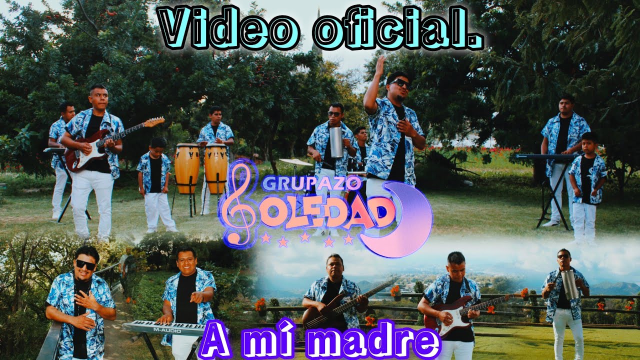 Grupazo Soledad. A mi madre, Video oficial📹.             Estreno 2025🎶🎶