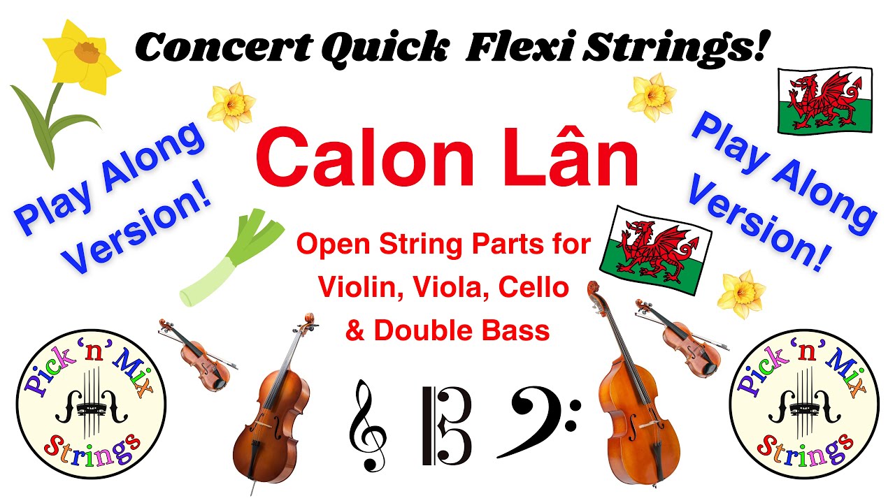 Calon Lân - Open String 'Tutti' Play-Along for Violin, Viola, Cello & Double Bass.