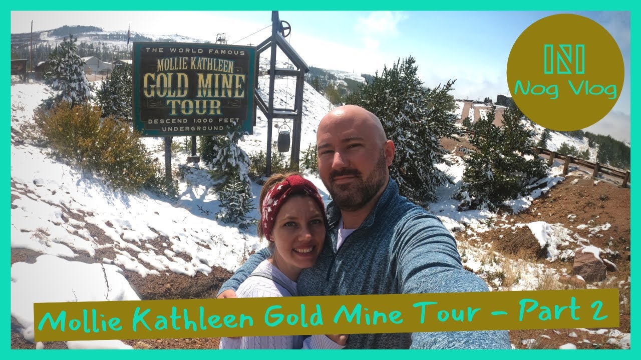 Mollie Kathleen Gold Mine Tour - Part 2