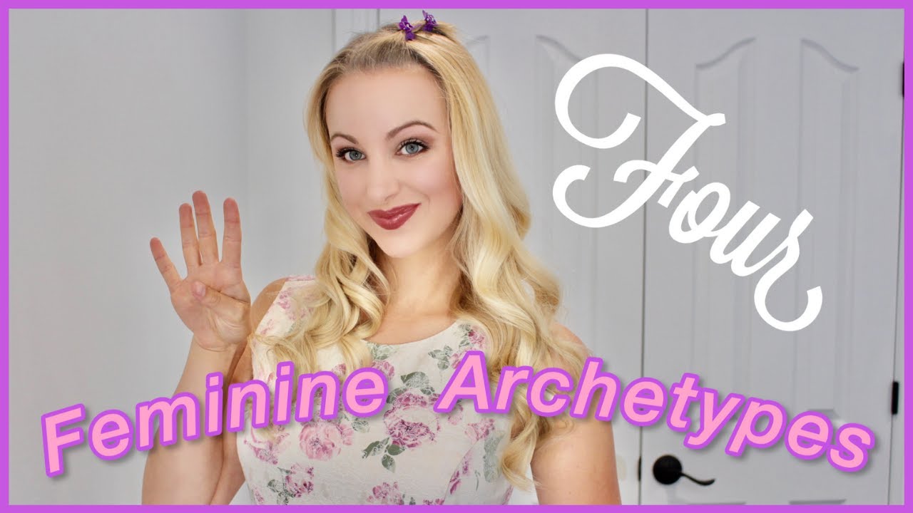 4 FEMININE Archetypes