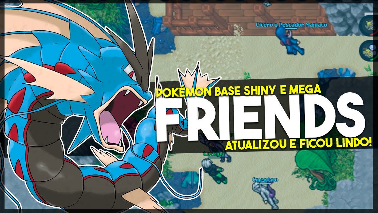 Poke Friends 2024 - FICOU MUITO LINDO ATUALIZAÇÃO | POKETIBIA BASE MEGA E SHINY