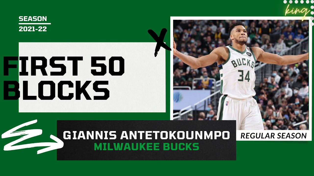Giannis Antetokounmpo's First 50 Blocks of 2021-22 NBA Season | King of NBA