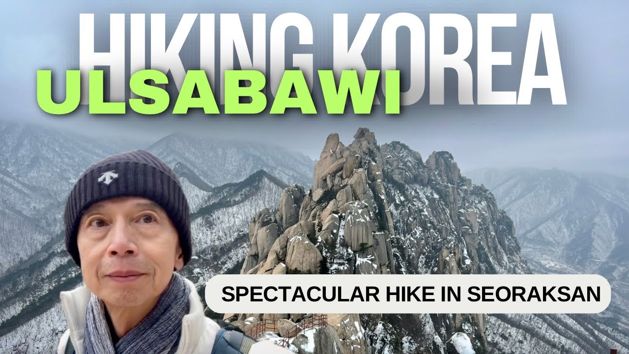 Hiking Korea’s most beautiful mountain | Seoraksan in Winter