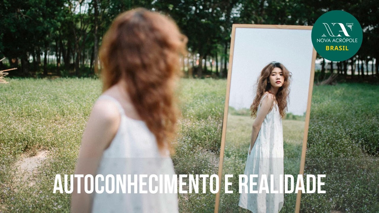 Autoconhecimento e realidade