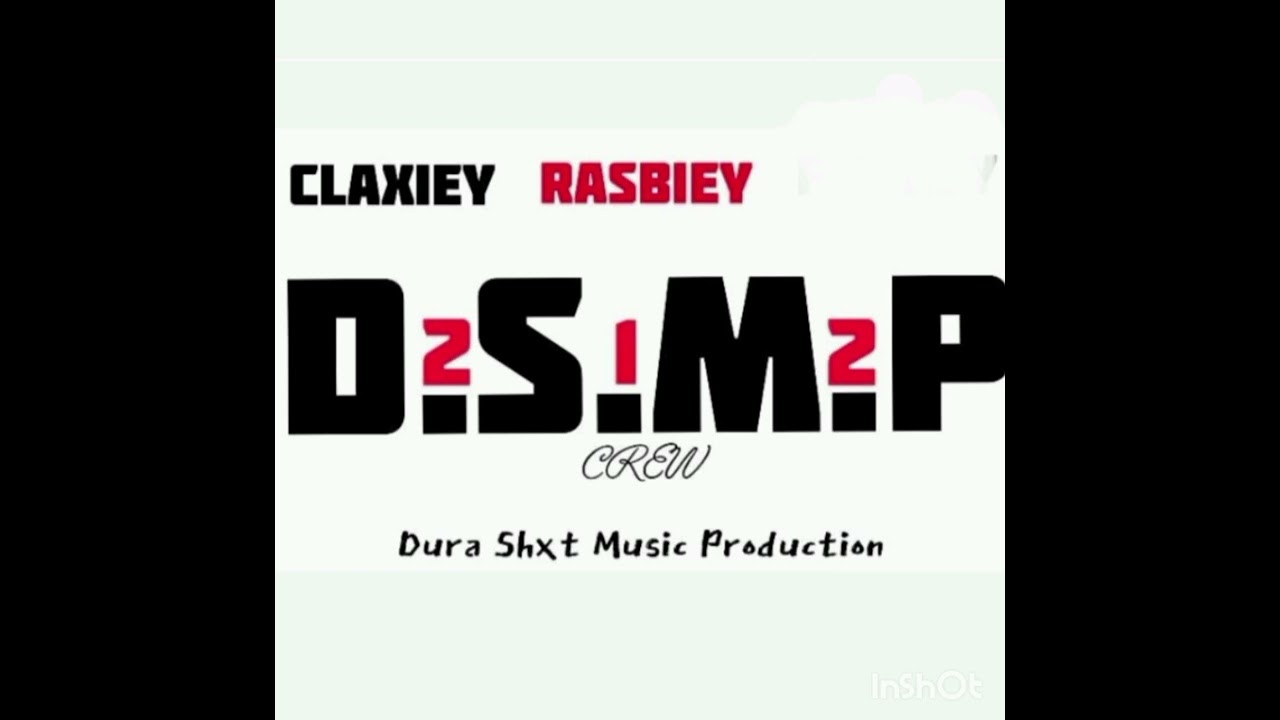 DY RASBIEY & Dy CLAXIEY  FROM DSMP CREW