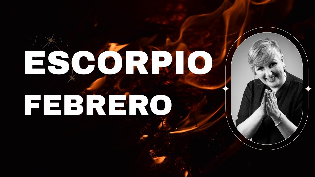 ESCORPIO FEBRERO 2026