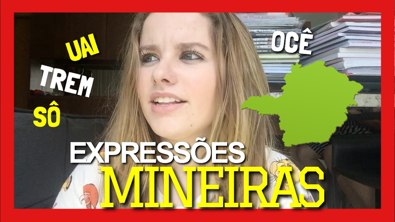 EXPRESSÕES MINEIRAS QUE TODO MUNDO DEVERIA SABER!
