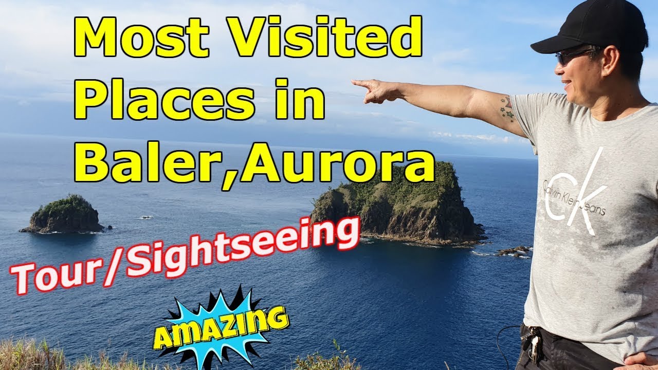 Part 2 - BALER, Aurora Tour/Sightseeing 2019. Best Tourist attraction in Baler..