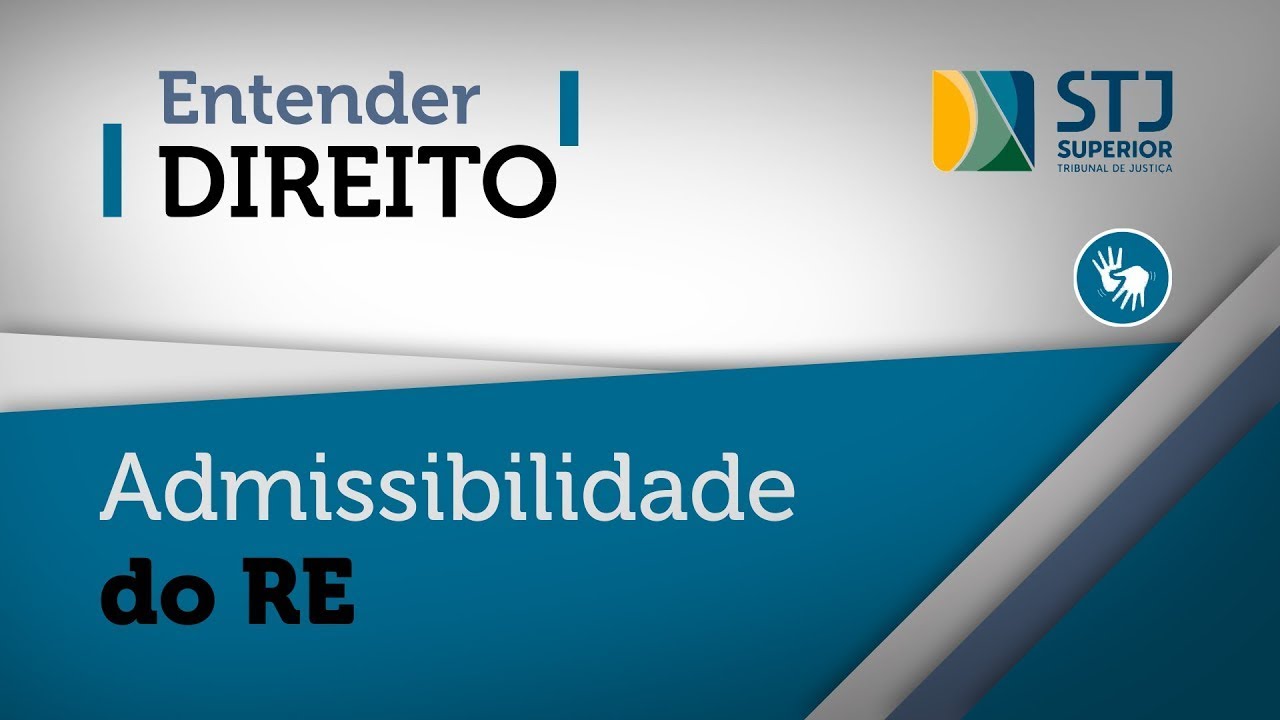 Entender Direito: admissibilidade do recurso extraordinário é o debate da semana