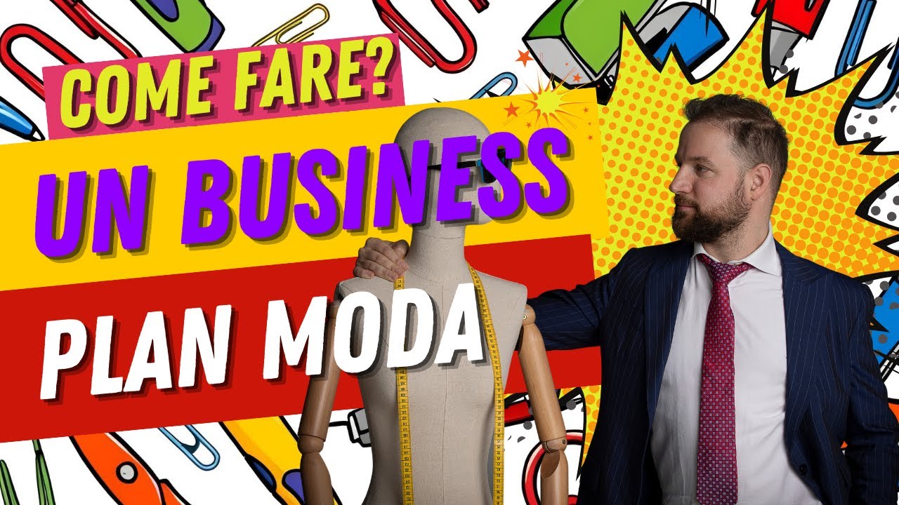 Come Creare un Business Plan per il tuo brand di moda