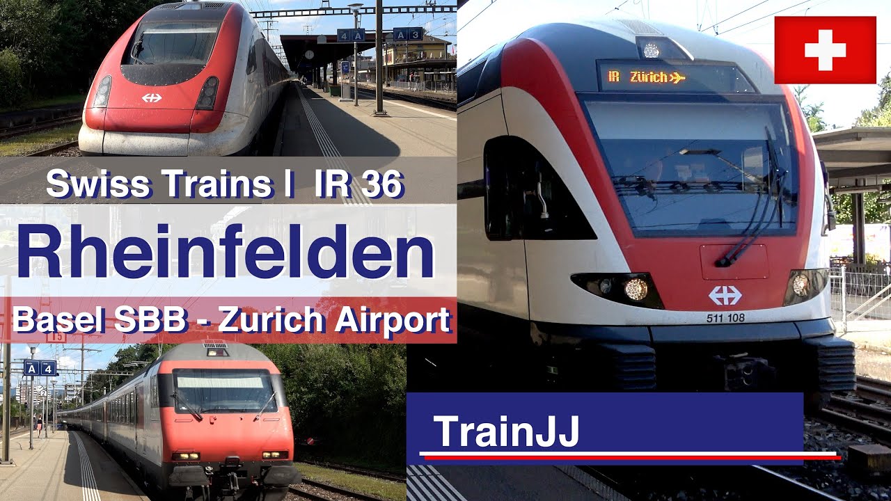 Swiss Trains IR36 Basel SBB - Zurich Airport / Hb | Rheinfelden | Re 460 - RABe 511 - RABDe 500 ICN