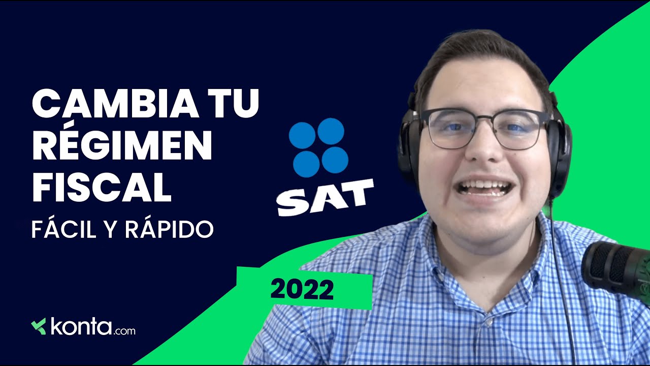 ¡Cambia de RÉGIMEN FISCAL por Internet 2022! 🤩 | Aviso de Actualización de Actividades Económicas