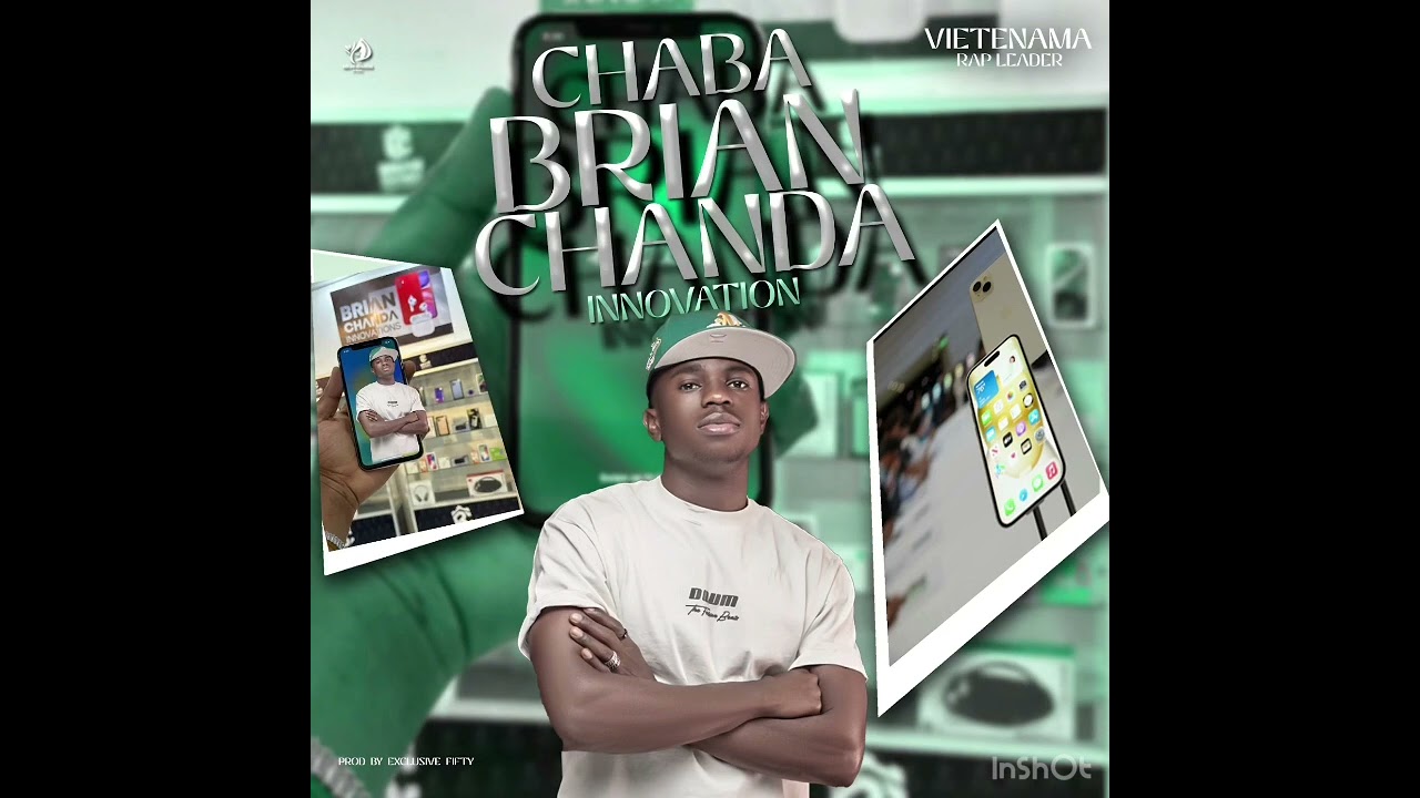 Chaka Brian Chanda – Vietenama Rap leader (prod by exclusive fifty)…