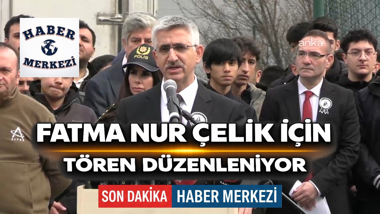 Lise öğrencisinin saldırısında yaşamını yitiren Fatma Nur Çelik için tören düzenleniyor #Canlı