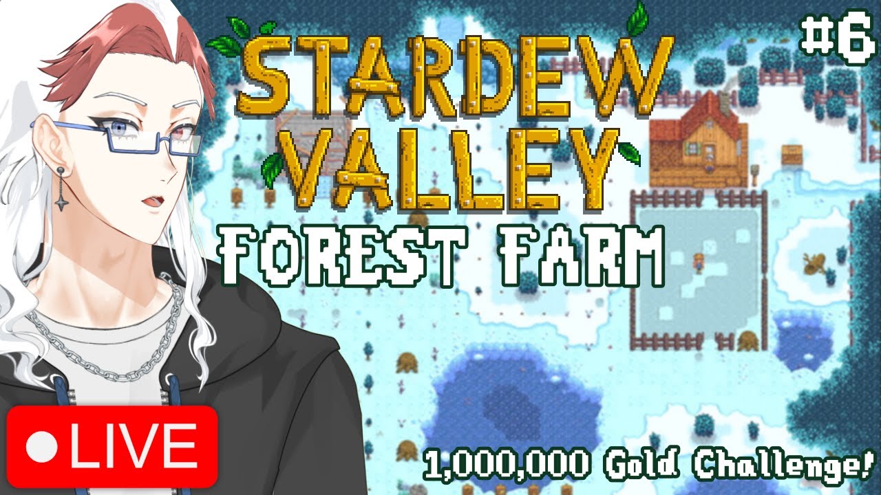 🔴【Stardew Valley Challenge】100,000 Gold Is Within View Let's Make It! | 80,675/1,000,000 Gold【#6】
