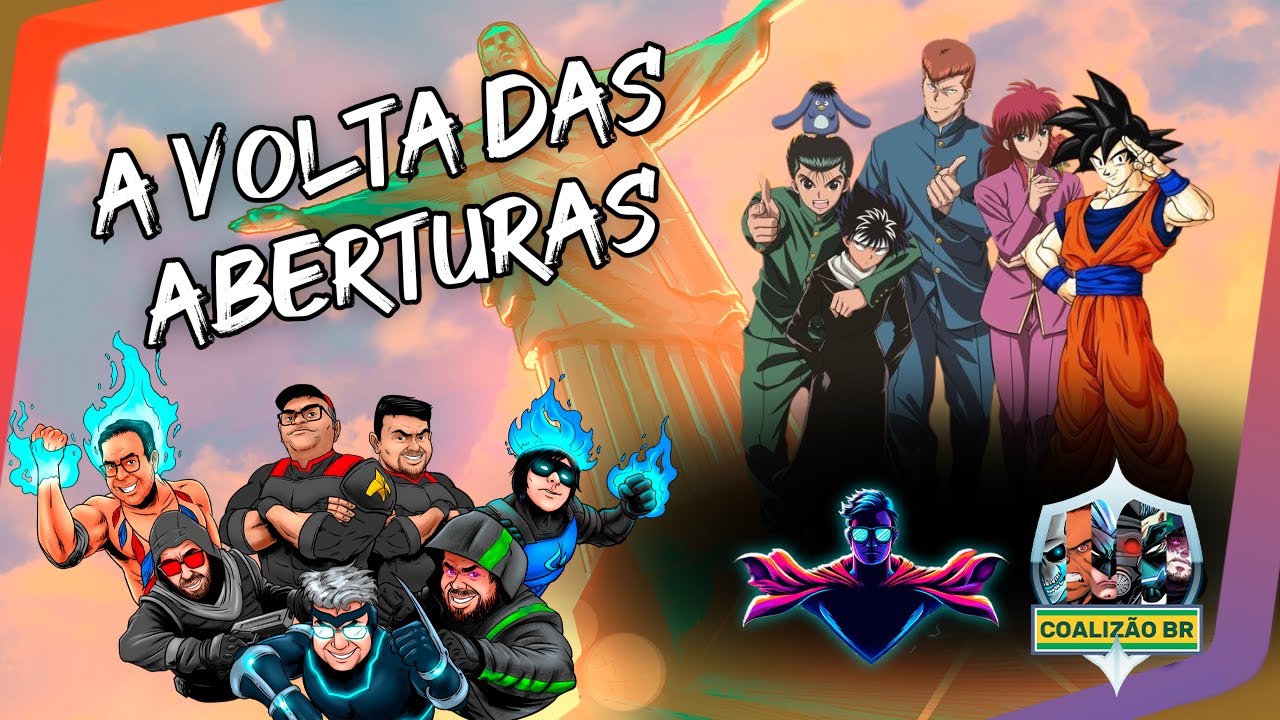 COALIZÃO BR: Quando teremos a volta das ABERTURAS de ANIME?