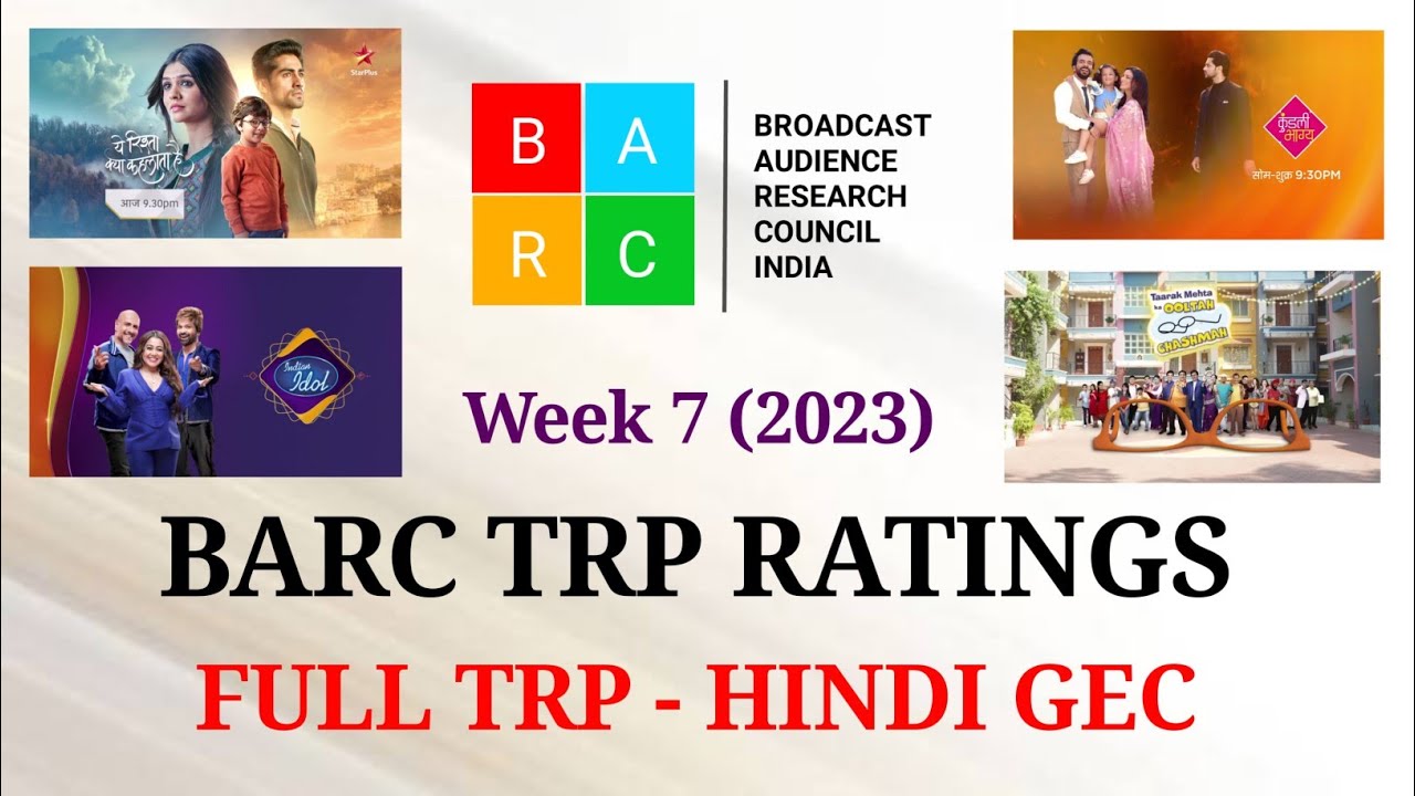 BARC TRP Ratings Week 7 (2023) : Full TRP Report