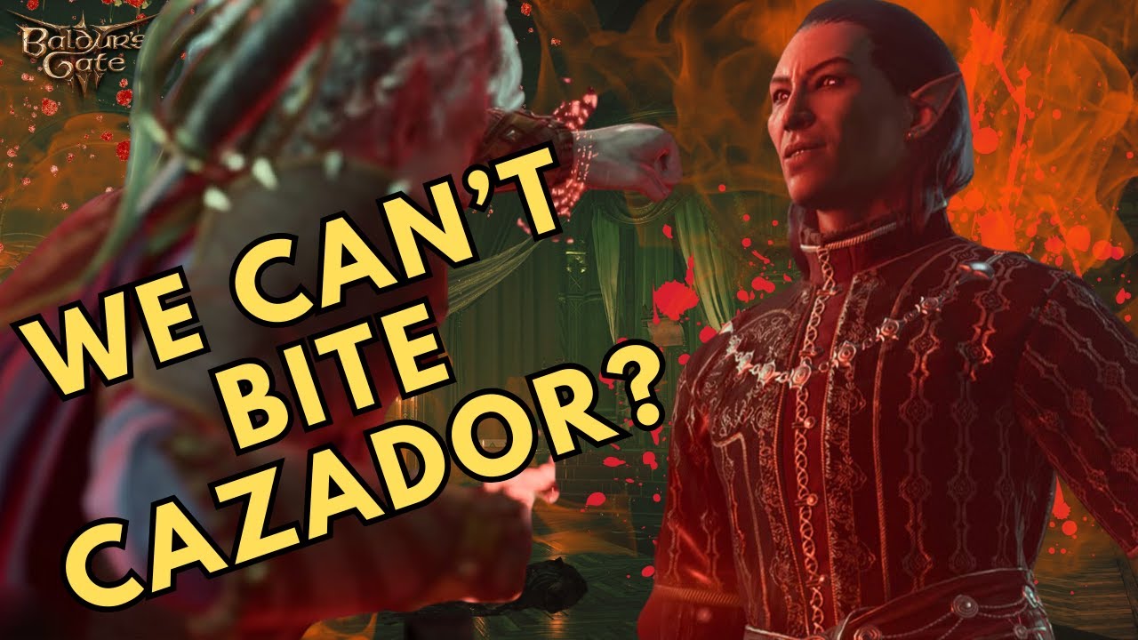 Why Can't We Just Bite Cazador