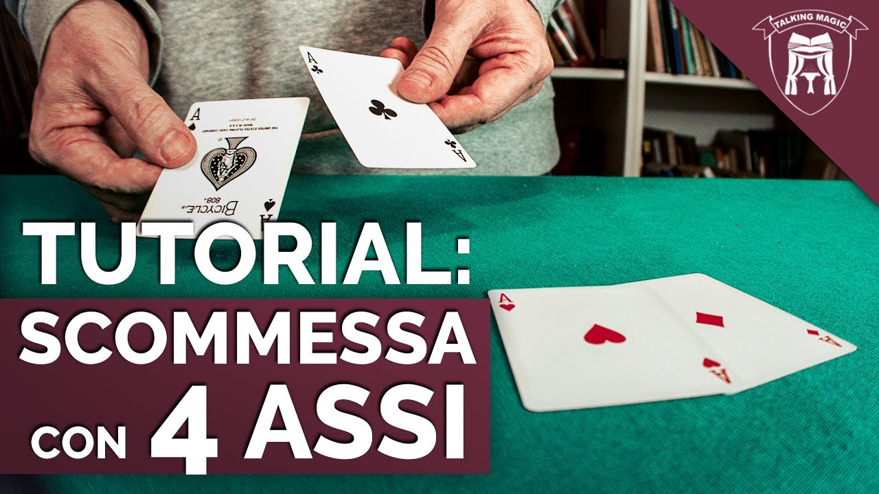 TUTORIAL: SCOMMESSA CON I 4 ASSI