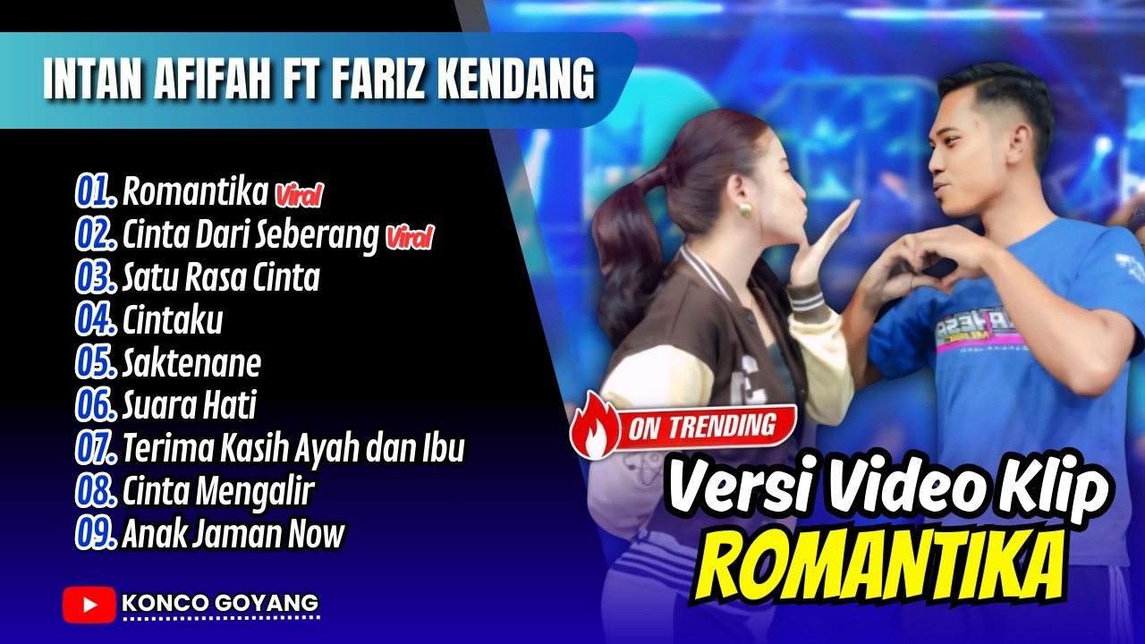 Fariz Kendang Ft Intan Afifah - ROMANTIKA - CINTA DARI SEBERANG CINTAKU || FULL ALBUM DANGDUT VIRAL