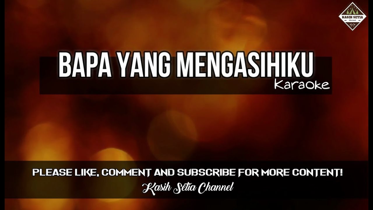 Bapa yang mengasihiku - Regina Pangkerego (Karaoke) Minus One