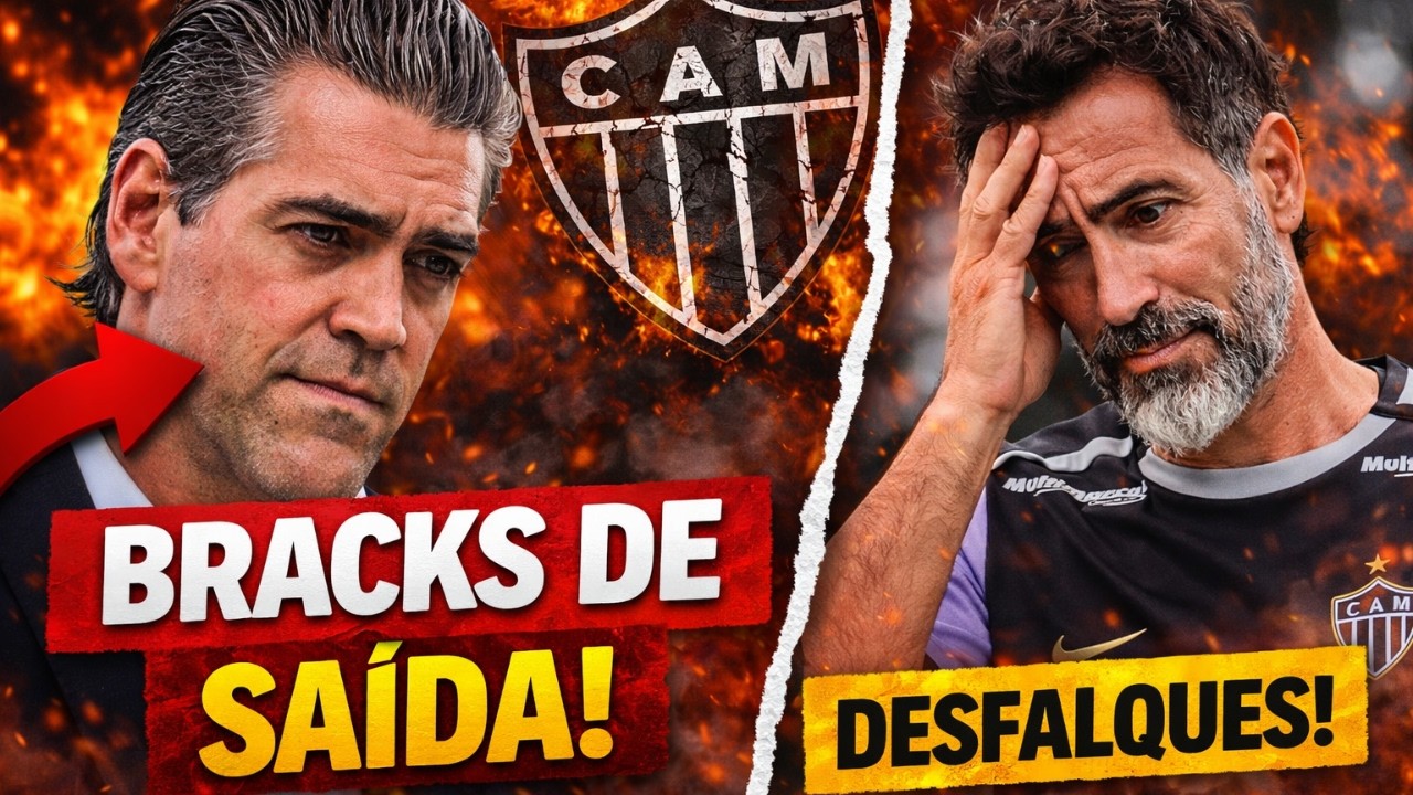 BRACKS DE SAÍDA! DESFALQUES NO GALO!