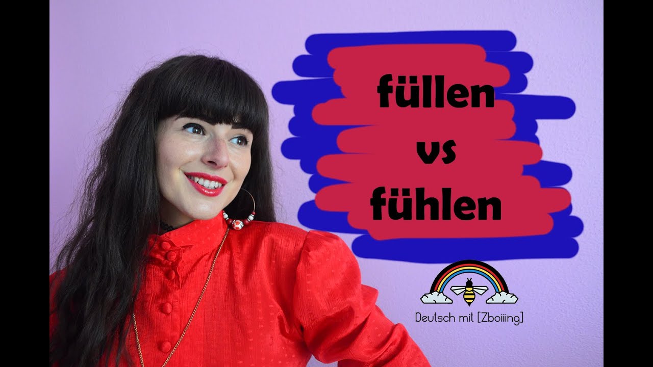 F&Uuml;LLEN vs F&Uuml;HLEN -  Was ist der Unterschied?