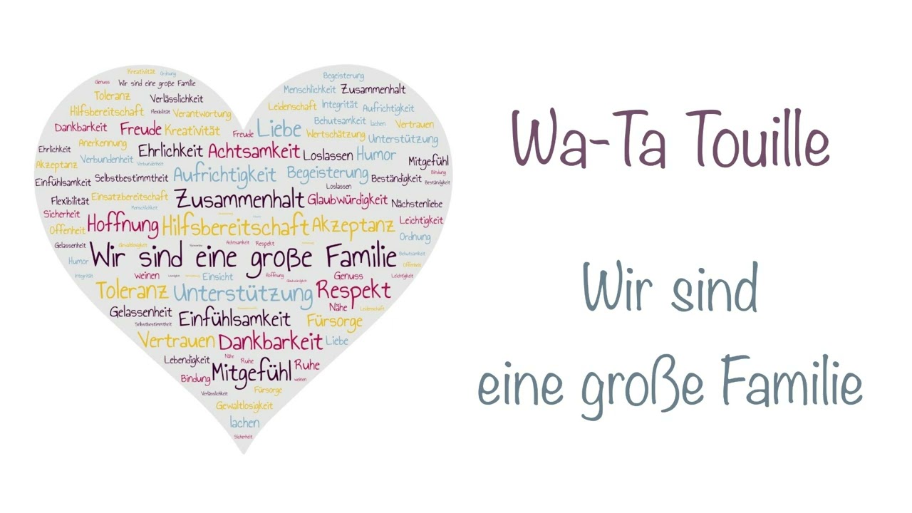 Wa-Ta Touille - Wir sind eine große Familie - Original: Peter Alexander