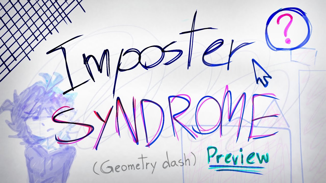 (OUTDATED) IMPOSTER SYNDROME (XXXL Extreme Demon Layout Preview) // Geometry Dash