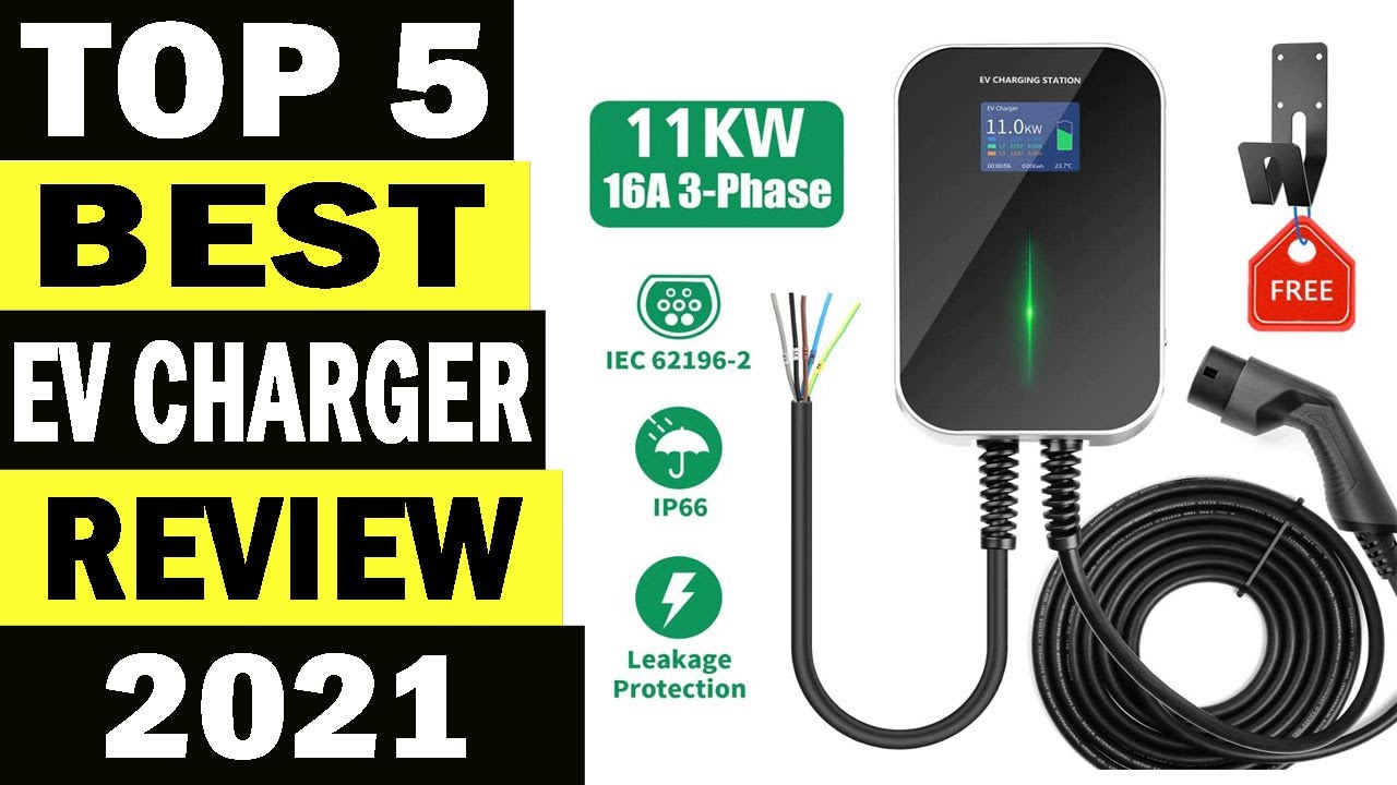 Top 5 Best EV Charger In 2021