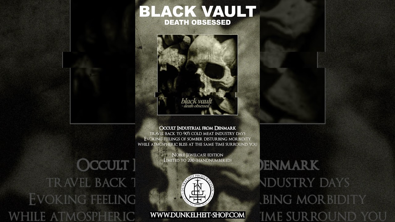 Black Vault - Death Obsessed, Info-Reel 