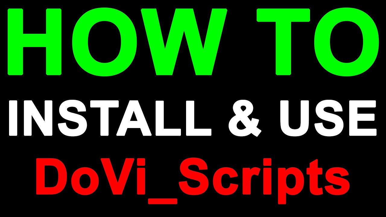 DoVi_Scripts Tutorial: How to Install & Configure The Scripts & Tools & All The Workflow Explained
