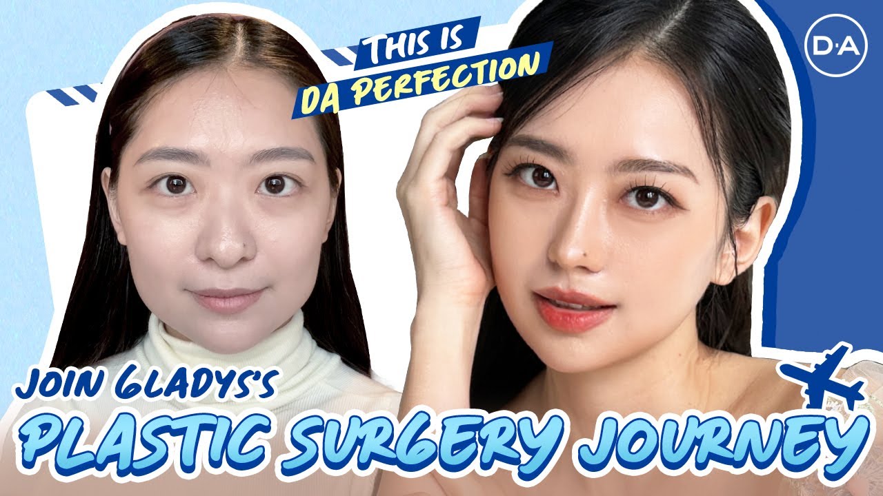 [Plastic Surgery Korea] Join Gladys's Perfect Plastic Surgery Journey 🌼