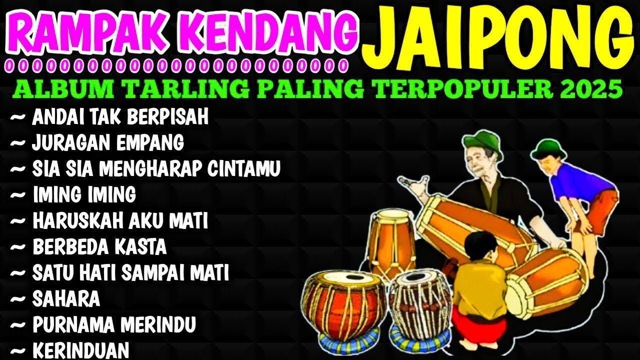 KENDANG RAMPAK JAIPONG 2024, AUDIO JERNIH BASS GLER,JURAGAN EMPANG, GALA GALA, PRIA IDAMAN, PERCUMA