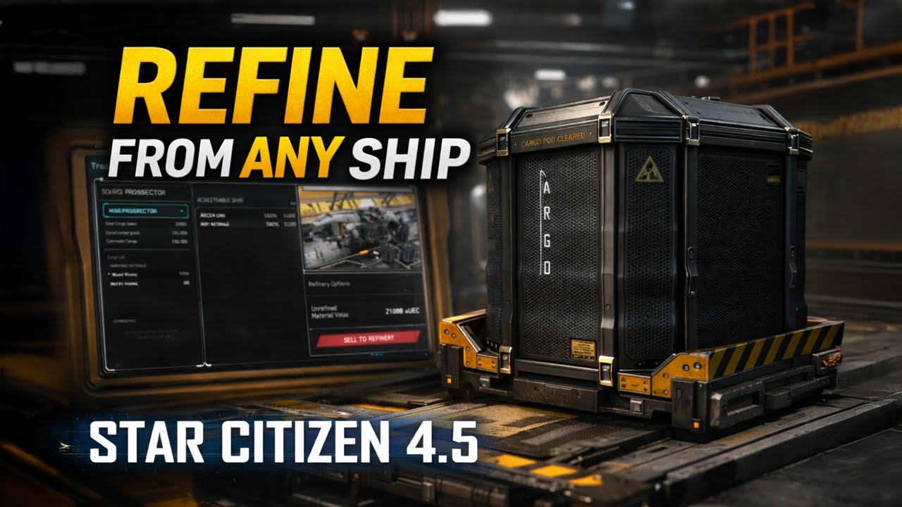 You Can Now Refine Ore Pods From Cargo Ships | Star Citizen 4.5
