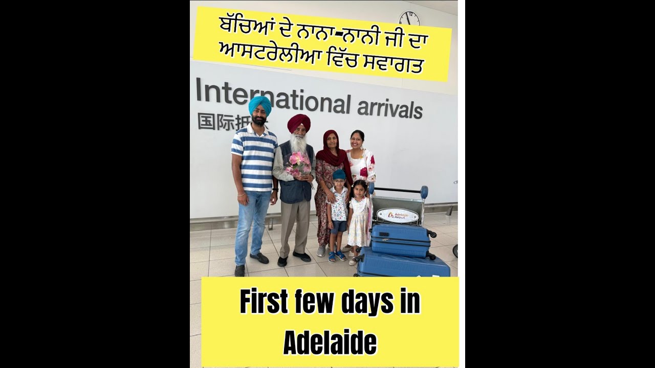 Welcome my In-laws in Australia/ Kids are excited to meet their Nana-Nani/ Adelaide Local Sightseing