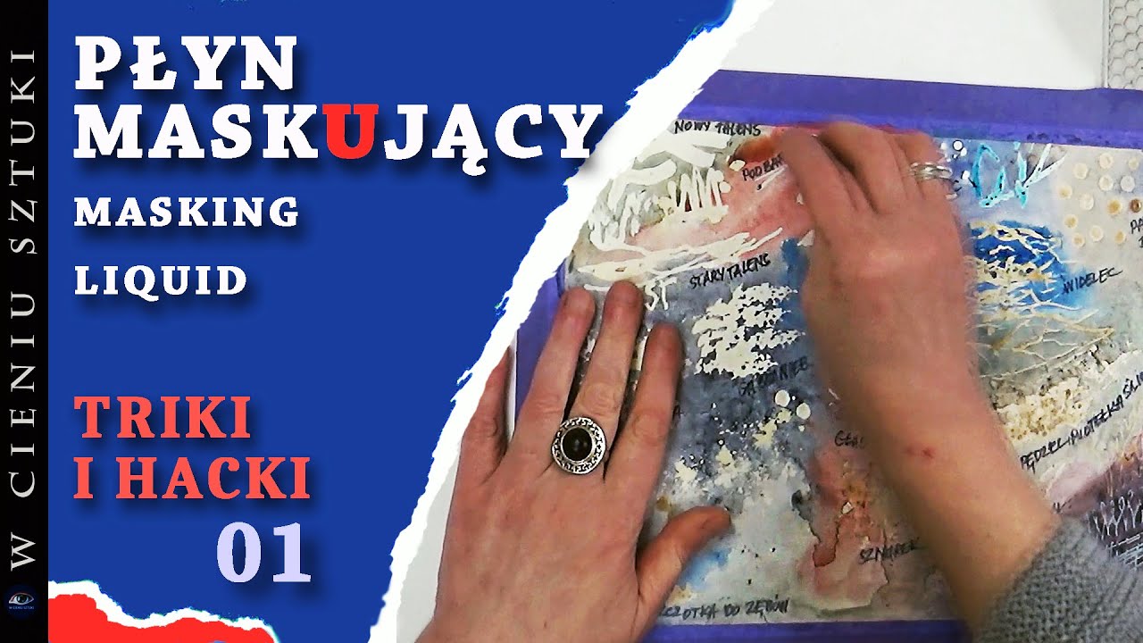 PŁYN MASKUJĄCY DO AKWARELI - Co to jest TRIKI i HACKI - part 01