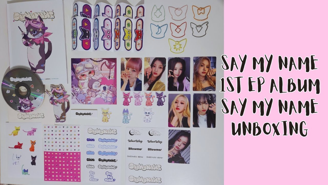 Unboxing Say My Name's 1st EP Album 