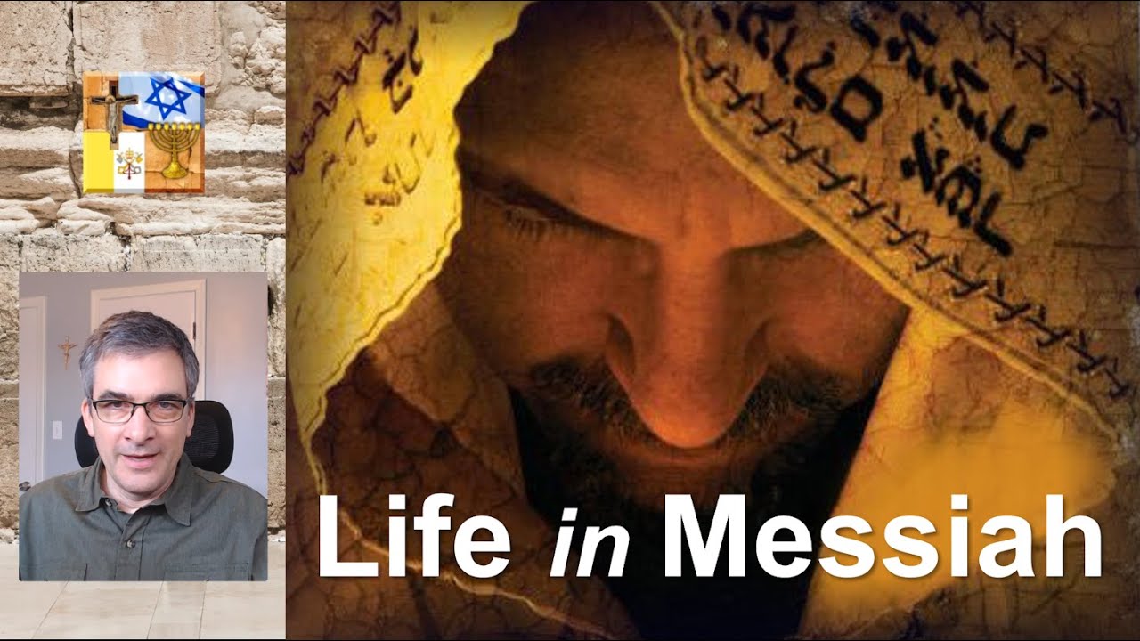 B07 - Life in Messiah: The Dignity of the Human Person #lifeinchrist