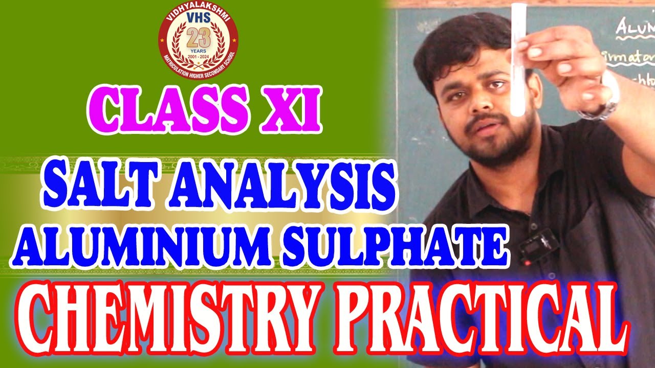 🔥🔥💥 CLASS XI- CHEMISTRY PRACTICALS / SALT ANALYSIS - ALUMINIUM SULPHATE