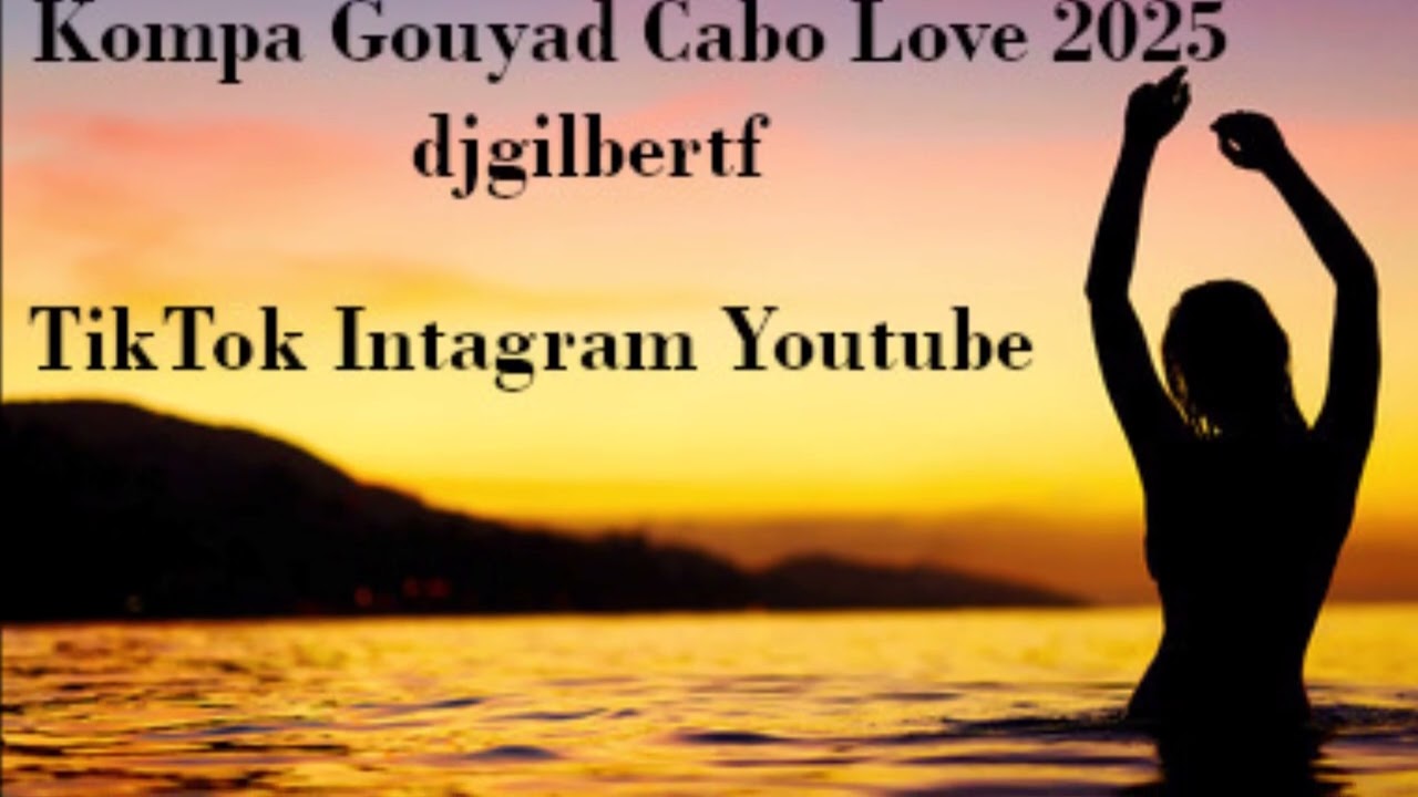 Kompa Gouyad Cabo Love 2025 djgilbertf