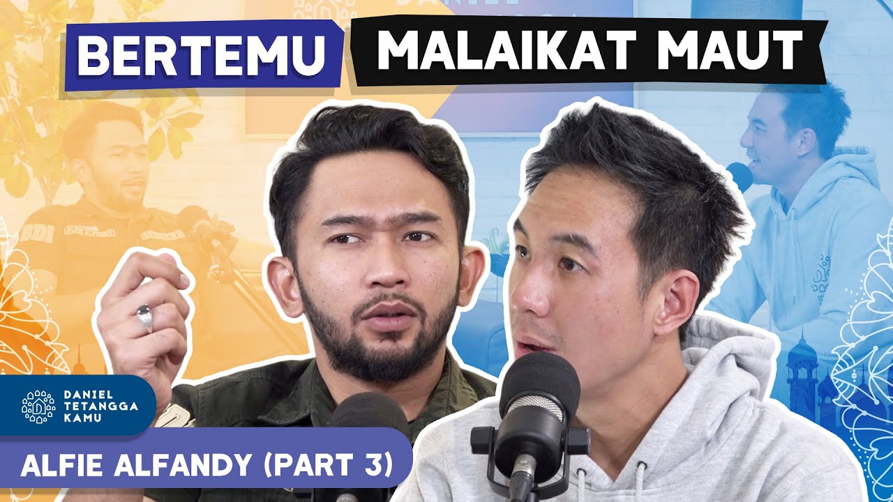 Merinding! Cerita Alfie Alfandy Bertemu Dengan Malaikat Maut #Part3 - Daniel Tetangga Kamu